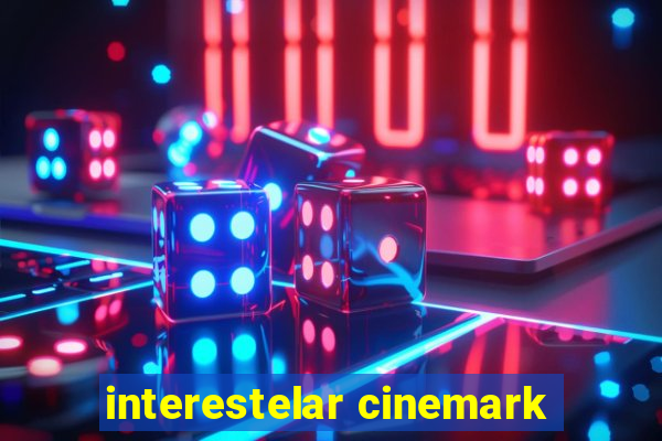 interestelar cinemark